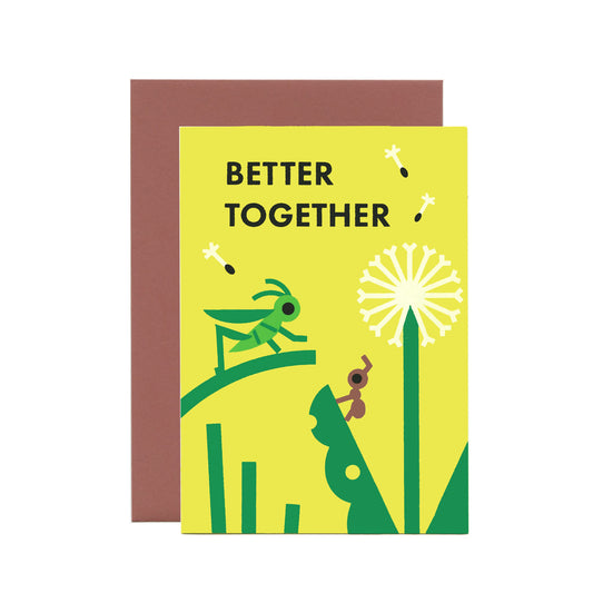 Better together greeting card with graphic cricket , ant and dandelion.